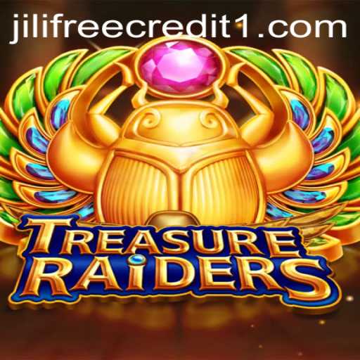 Discover the Thrills of TREASURERAIDERS with Jili Free Credit