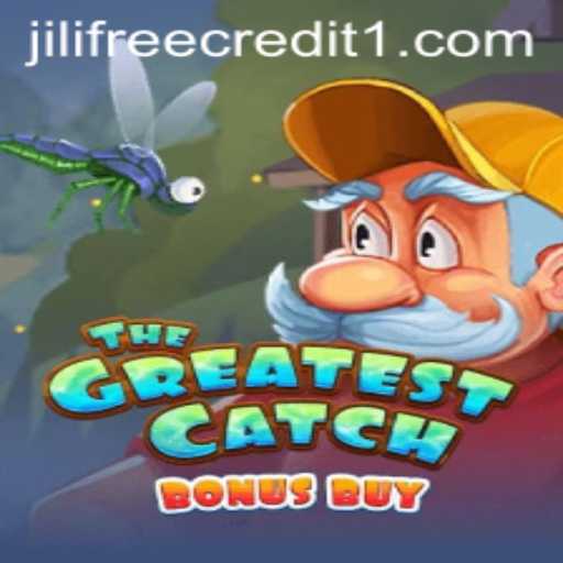 Discover the Thrill of 'TheGreatestCatchBonusBuy' with Jili Free Credit