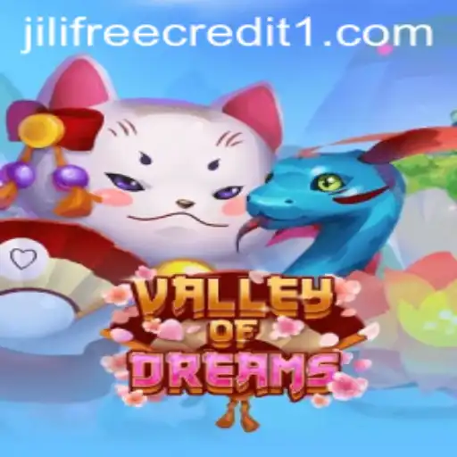 Valley of Dreams: An Immersive Gaming Experience with Jili Free Credit